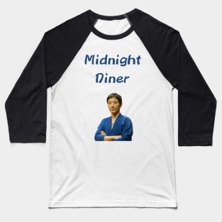 Midnight Diner T-Shirt Baseball T-Shirt